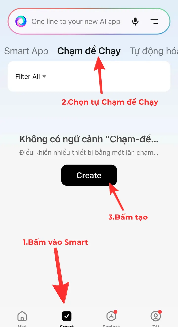Vào mục Smart chọn Chạm để Chạy và bấm Create để tạo kịch bản